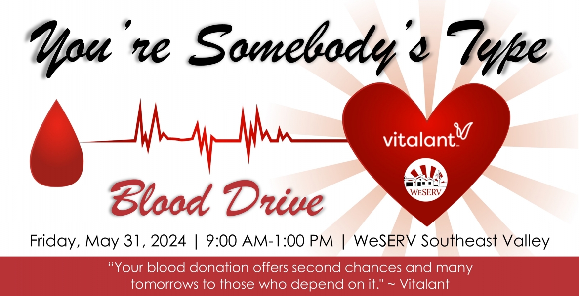You're Someone's Type Blood Drive - Southeast Valley, CODE: P2P20