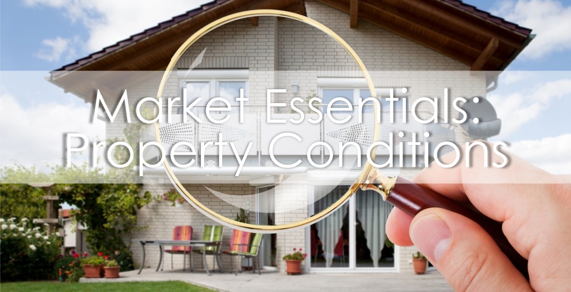 REMOTE GRI: Market Essentials: Property Conditions